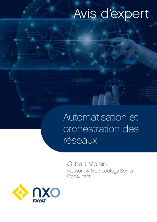 Avis d'expert automatisation et orchestration des réseaux - NXO - Cover